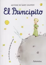 Libro El Principito - Antoine De Saint Exupery: Con Los Dibujos Originales Del Autor, De De Saint-exupéry, Antoine. Editorial Artemisa, Tapa Blanda En Español, 2021