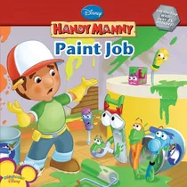 Libro Paint Job Handy Manny **o S I ** De Kelman Marcy  Disn