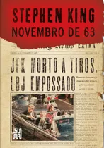 Novembro De 63, De King, Stephen. Editora Schwarcz Sa, Capa Mole Em Português, 2013