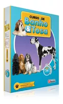 Curso De Banho E Tosa - Livro + 3 Dvds Com Aulas 