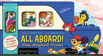 Livro All Aboard! The Airport Train De Mara, Nichole