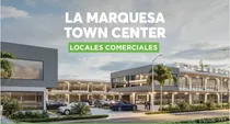 Locales Comerciales Listos En Plaza La Marquesa Town Center Ciudad Juan Bosch