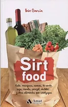 Libro : Sirt Food Kale, Manzanas, Nueces, Y Otros Alimentos