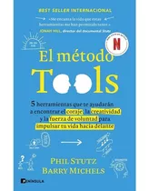 El Método Tools, De Phil Stutz Barry. Editorial Peninsula, Tapa Blanda En Español