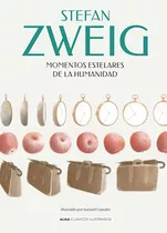 Libro Momentos Estelares De La Humanidad (cl.sicos) De Stefa