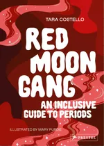 Red Moon Gang, De Tara Costello. Editorial Prestel, Tapa Blanda, Edición 1 En Inglés