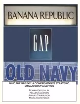 Libro Mind The Gap Inc.: A Comprehensive Strategic Manage...