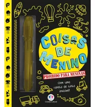 Coisas De Menino - Proibido Para Meninas: Com Uma Caneta De Tinta Invisível, De Ford, Emily. Série Diário Mágico Ciranda Cultural Editora E Distribuidora Ltda., Capa Mole Em Português, 2017