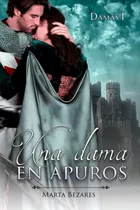 Libro: Una Dama En Apuros (damas) (spanish Edition)