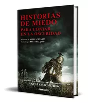 Historias De Miedo Para Contar En La Oscuridad, De Alvin Schwartz. Editorial Oceano, Tapa Blanda En Español, 2019