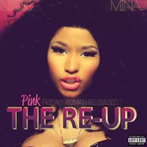 Cd: Pink Friday: Roman Reloaded The Re-up