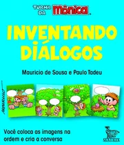 Inventando Diálogos: Você Coloca As Imagens Na Ordem E Cria A Conversa, De De Sousa, Mauricio. Editora Urbana Ltda Em Português, 2020