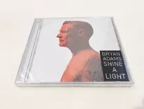 Shine A Light, Bryan Adams - Cd 2019 Nuevo Cerrado Nacional