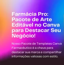 Pack De Artes Farmacêuticas Editáveis No Canva