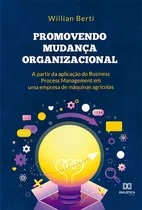 Ebook: Promovendo Mudança Organizacional A Partir Da Ap