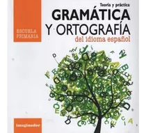 Gramática Y Ortografía Del Idioma Español