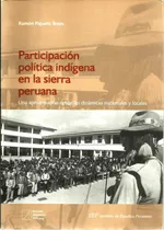 Participación Política Indígena En La Sierra Peruana Iep