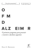 O Fim Do Alzheimer: O Fim Do Alzheimer, De Dale E. Bredesen. Editora Objetiva, Capa Mole Em Português