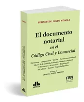 El Documento Notarial En El Código Civil Y Comercial