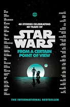 Libro Star Wars From A Certain Point Of View De Various  Ran