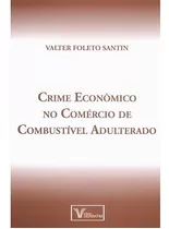 Crime Economico No Comercio De Combustivel