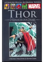 Hq Gibi Thor - O Renascer Dos Deuses  - Marvel Graphic Novels Volume 52  Salvat  - J Michael Straczynski & Oliver Coipel - Capa Dura