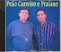 Cd Peão Carreiro E Praiano - Os Maiores Sucessos