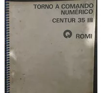 Apostila Manual De Operação E Manutenção _ Centur 35iii Romi