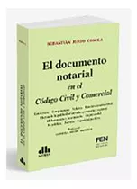 El Documento Notarial - Cosola, Sebastian J