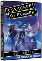 5 Seconds Of Summer So Perfect Musical Dvd