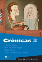 Crônicas 2, De Andrade, Carlos Drummond De. Série Para Gostar De Ler Editora Somos Sistema De Ensino, Capa Mole Em Português, 2000