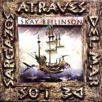 Cd Skay Beilinson - A Traves Del Mar