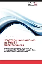 Libro:control De Inventarios En Las Pymes Manufactureras: Un