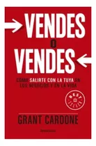 Vendes  O   Vendes  -  Grant  Cardone.   Nuevo