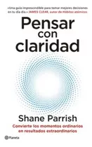 Pensar Con Claridad - Parrrish, Shein