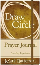 Book : Draw The Circle Prayer Journal A 40-day Experiment -