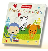 Livro Primeiras Formas E Cores - Fisher-price - Desenvolvimento Aprendizado Crianças Divertido