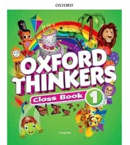 Oxford Thinkers 1 - Class Book - Oxford