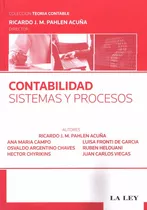 Contabilidad Sistemas Y Procesos, De Pahlen Acuña. Editorial La Ley, Tapa Blanda En Español, 2016