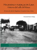 Haciendas Y Pueblos De Lima - Fernando Flores Zúñiga Tomo 3