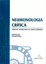 Neumologia Critica - Medicina Respiratoria En Uti - Luna 