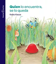 Quien Lo Encuentra, Se Lo Queda - Keiko Kasza