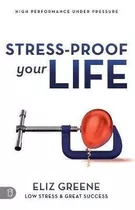 Libro Stress-proof Your Life : High Performance Under Pre...