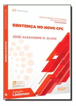 Sentença No Novo Cpc - Coleção Liebman, De José  Alexandre M. Oliani. Editora Revista Dos Tribunais, Capa Dura Em Português