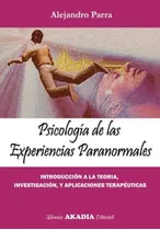 Psicología De Las Experiencias Paranormales