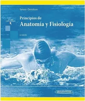 Tórtora,  Principios  De. Anatomía Y. Fisiología  15 Edición