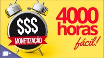 Horas Para Monetização Para Youtube