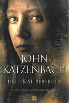 Un Final Perfecto John Katzenbach