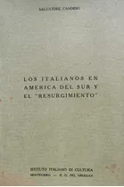 Los Italianos En America Del Sur Y El Resurgimiento 1962