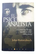 El Psicoanalista - John Katzenbach - La Trama - Libro